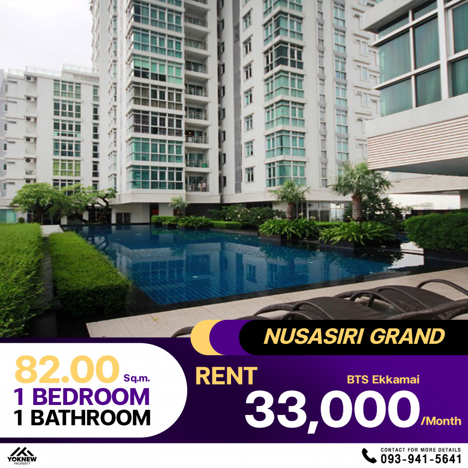 คอนโด Nusasiri Grand Sukhumvit 42 ห้องตกแต่งสวย ห้องใหญ่มาก ราคาเข้าถึงได้คุ้มค่าเช่าราคา 33,000 บาท