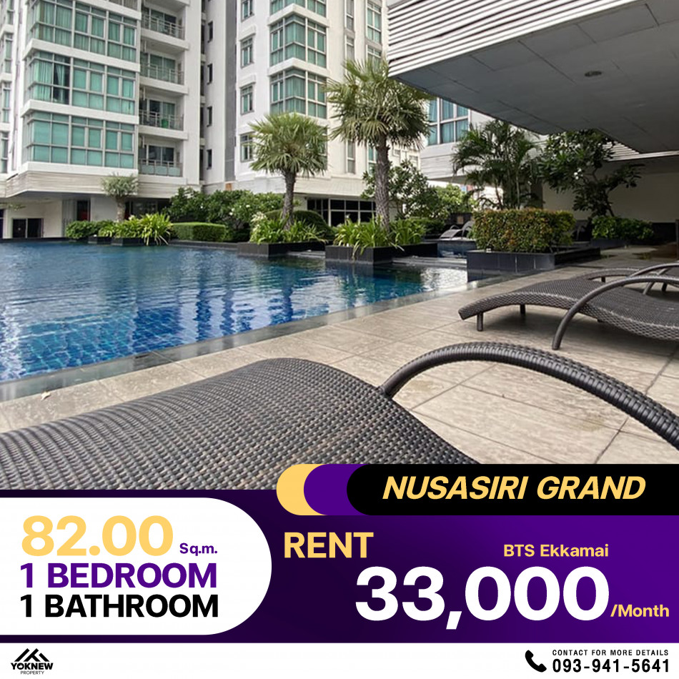 คอนโด Nusasiri Grand Sukhumvit 42 ห้องตกแต่งสวย ห้องใหญ่มาก ราคาเข้าถึงได้คุ้มค่าเช่าราคา 33,000 บาท