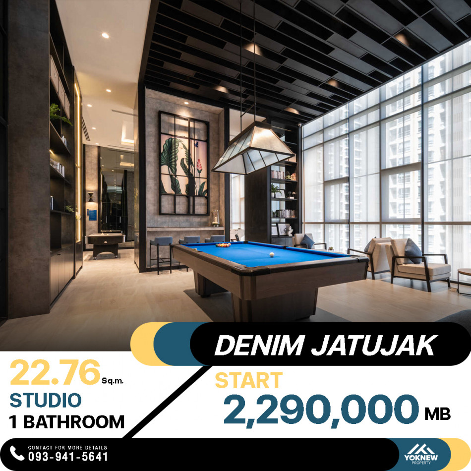 ขายด่วนคอนโด DENIM JATUJAK พร้อมตอบทุกสไตล์  ห้องสตูดิโอ 1 ห้องน้ำ 22.76 ตร.ม.