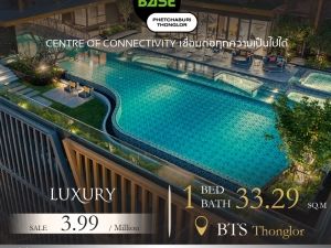 ขายห้อง Size 33.29 SQ.M ตกแต่งสไตล์ Modern คอนโด The Base Phetchaburi Thonglor ฟรีค่าส่วนกลาง 