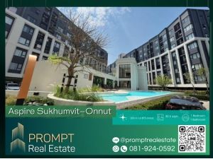 PROMPT *Rent*  Aspire Sukhumvit–Onnut  - (Onnut)  - 30.5 sqm