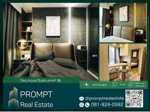 OP01563 - Oka Haus Sukhumvit 36 - BTS Thonglor- Gateway Ekkamai