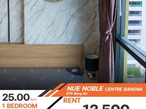 ว่างให้เช่าคอนโด NUE NOBLE CENTRE BANGNA ห้องหน้ากว้างเฟอร์นิเจอร์และเครื่องใช้ไฟฟ้าครบครัน